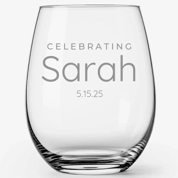 Celebrating | Personalized Stemless Wine Glass | Custom Engraved Favor