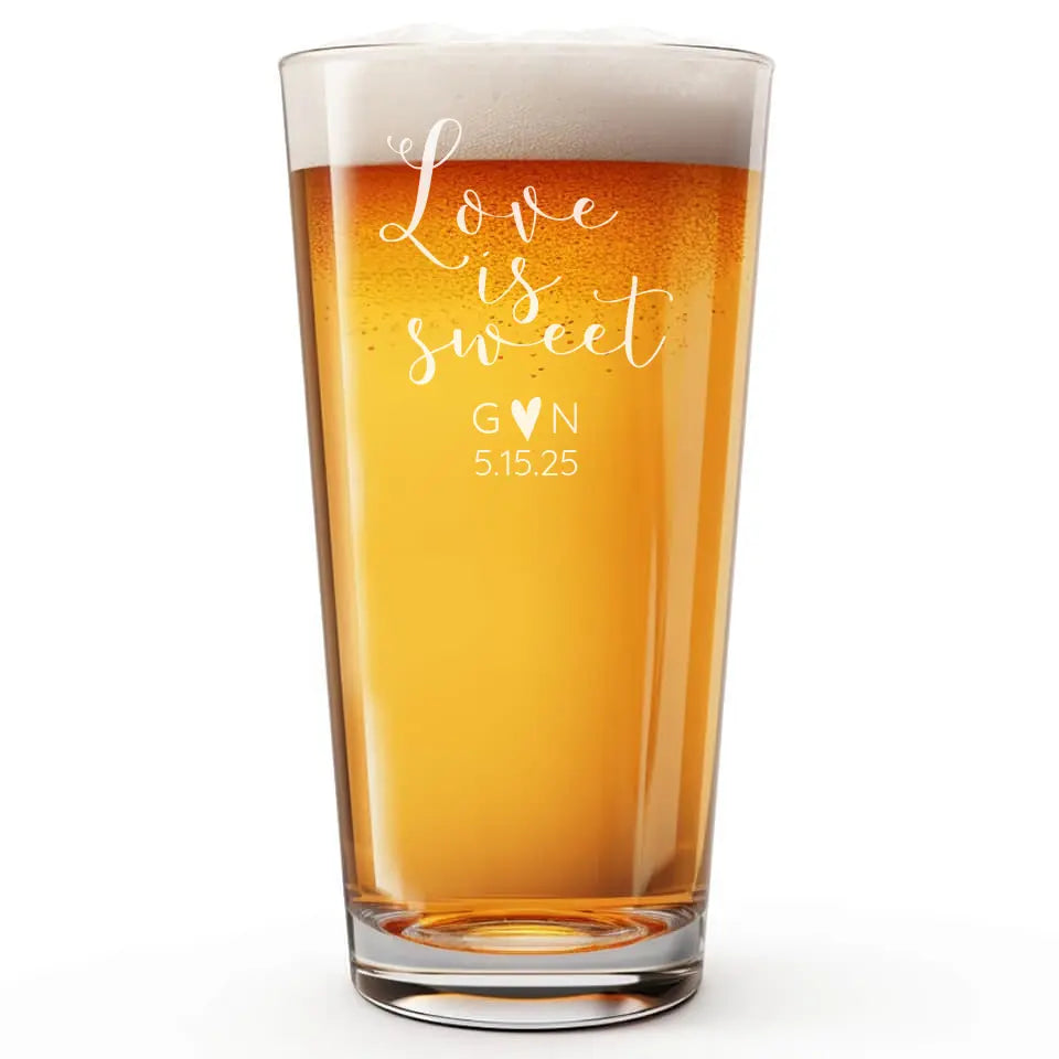 Love is Sweet | Personalized 16 oz Pint Glass | Custom Engraved Favor
